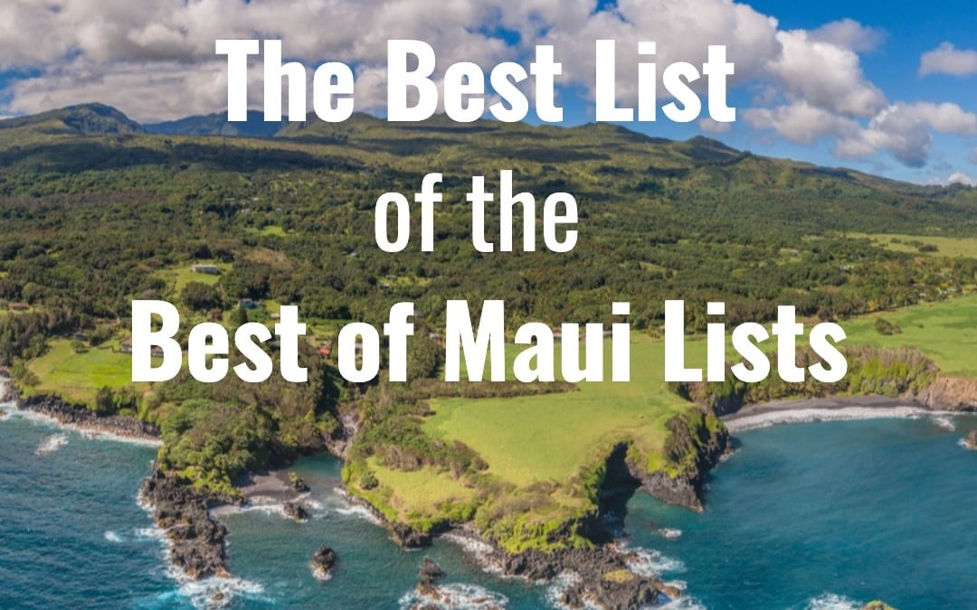 The Best List of the Best of Maui Lists